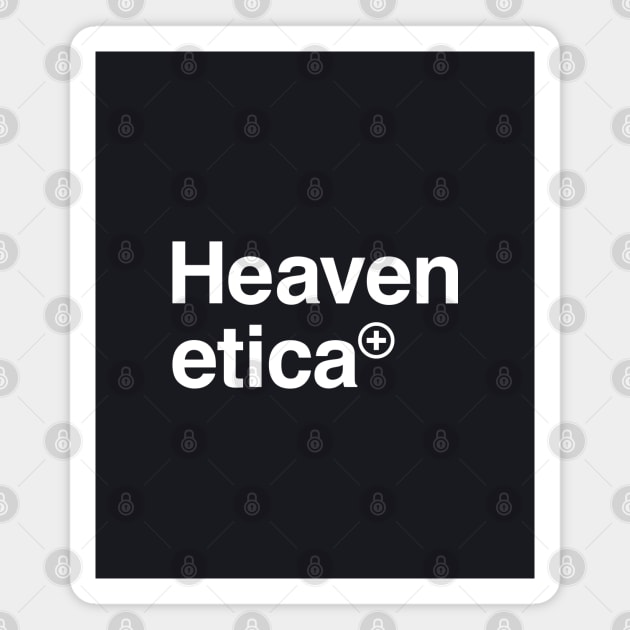 Heavenetica - The More Heavenly Member of the Helvetica Typographic Font Family Magnet by Butter Creative